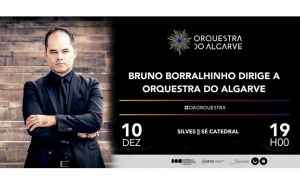 SÉ DE SILVES RECEBE «BRUNO BORRALHINHO DIRIGE A ORQUESTRA DO ALGARVE»