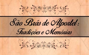 Comemorações do Centenário do Município de São Brás de Alportel 
