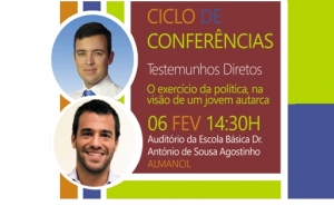  Ciclo de Conferências Testemunhos Diretos | «O exercício da política , na visão de um jovem autarca»