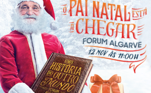 MAGIA DO NATAL ESTÁ A CHEGAR AO FORUM ALGARVE