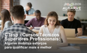 Aumentar o número de alunos em Cursos Técnicos Superiores Profissionais: Algarve mobiliza esforços para qualificar mais e melhor