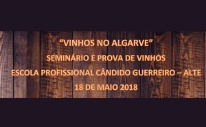 Seminário: Vinhos no Algarve e prova de vinhos 