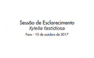 Sessão de Esclarecimento Xylella fastidiosa