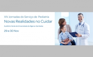 XIV Jornadas do Serviço de Pediatria do CHUA debatem «Novas Realidades no Cuidar»