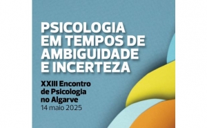 XXIII Encontro de Psicologia no Algarve realiza-se na UAlg