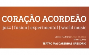 Ciclo +Cultura apresenta «Coração Acordeão» no Teatro Mascarenhas Gregório 