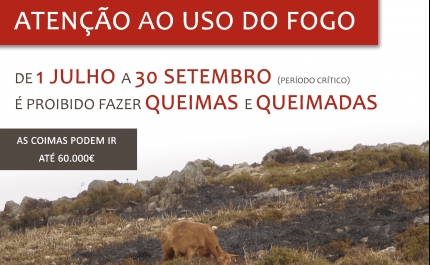 Queimas e Queimadas proibidas de 1 de julho a 30 de setembro
