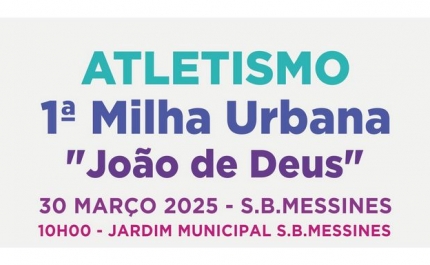 1.ª MILHA URBANA «JOÃO DE DEUS» ACONTECE EM SÃO BARTOLOMEU DE MESSINES NO DIA 30 DE MARÇO