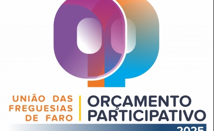 UNIÃO DAS FREGUESIAS DE FARO LANÇA 9ª EDIÇÃO DO ORÇAMENTO PARTICIPATIVO