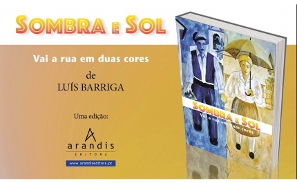 Luís Barriga Edita «Sombra e Sol – Vai a rua em duas cores»