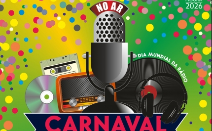 DIA MUNDIAL DA RÁDIO | Carnaval das Escolas antecipado para quinta-feira, 12 de fevereiro 