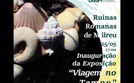 Inauguração da Exposição «Viagem no Tempo» nas Ruínas Romanas de Milreu 25 de Maio às 17h (English below)