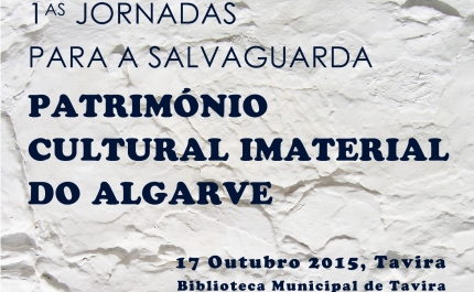 Algarve Recebe 1ªs jornadas para a salvaguarda do Património Cultural Imaterial