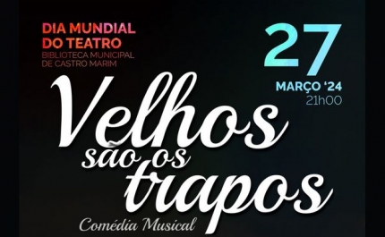 Dia Mundial do Teatro assinalado em Castro Marim com comédia musical