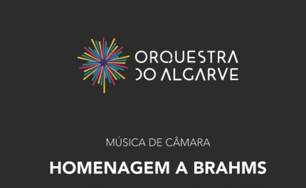 ORQUESTRA DO ALGARVE APRESENTA HOMENAGEM A BRAHMS, EM SÃO MARCOS DA SERRA, COM TEMA INÉDITO NUNCA OUVIDO EM PORTUGAL