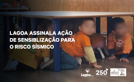 Lagoa assinala ação de sensibilização para o Risco Sísmico