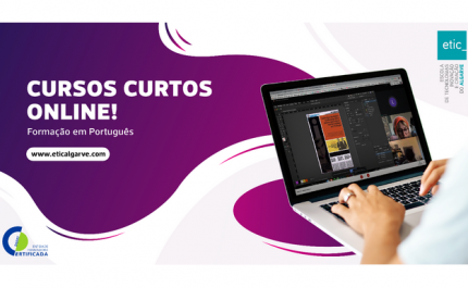 Cursos curtos à distância de um clique, reforçam oferta formativa da ETIC_Algarve