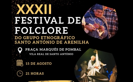 Vila Real de Santo António recebe a XXXII Edição do Festival de Folclore   