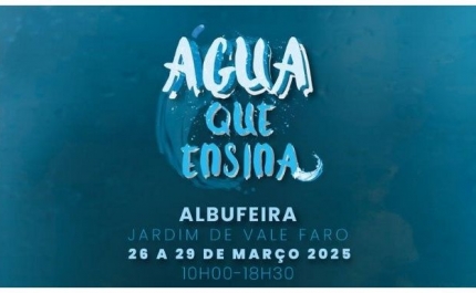 MUNICÍPIO DE ALBUFEIRA SENSIBILIZA COMUNIDADE ESCOLAR E POPULAÇÃO EM GERAL PARA A IMPORTÂNCIA DA ÁGUA 