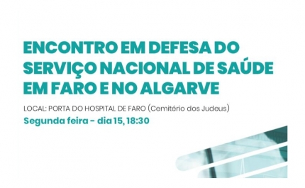 Encontro em Defesa do Serviço Nacional de Saúde em Faro
