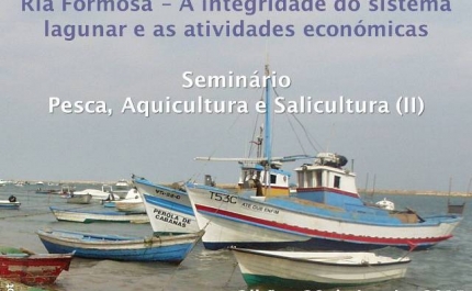 Seminário sobre «Pesca, Aquicultura e Salicultura»