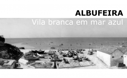 Exposição de Fotografia  «Albufeira, Vila Branca em Mar Azul»