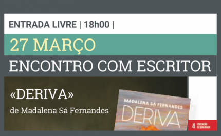 Deriva  de Madalena Sá Fernandes, apresentado na Biblioteca Municipal de Faro 