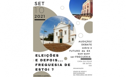 ELEIÇÕES E DEPOIS... FREGUESIA DE ESTOI ?