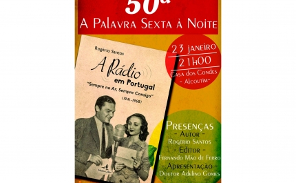 Tertúlia «A Palavra Sexta à Noite» celebra 50ª edição