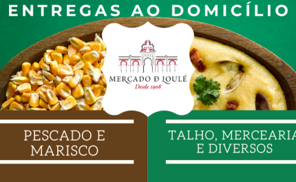CONCESSIONÁRIOS DO MERCADO MUNICIPAL DE LOULÉ DISPONÍVEIS PARA ENTREGAS AO DOMICÍLIO