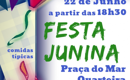 2ª Festa Junina em Quarteira