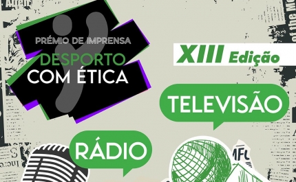 Jornalismo com Fair Play em Destaque na XIII Edição dos Prémios de Imprensa «Desporto com Ética»