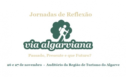 Jornadas de Reflexão | Via Algarviana: Passado, Presente e que Futuro?