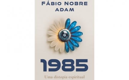 Lançamento do livro «1985 – Uma Distopia Espiritual» de Fábio Nobre