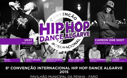 8ª Convenção Internacional Hip Hop Dance Algarve 2015