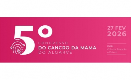 5º CONGRESSO DO CANCRO DA MAMA DO ALGARVE – DOR: CIÊNCIA, EMOÇÃO E FUTURO