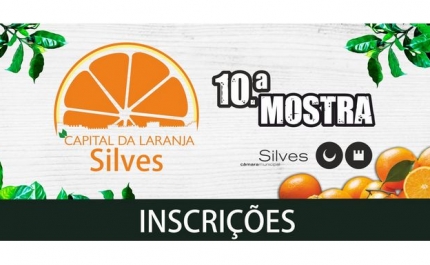 QUER PARTICIPAR NA 10.ª MOSTRA SILVES CAPITAL DA LARANJA?