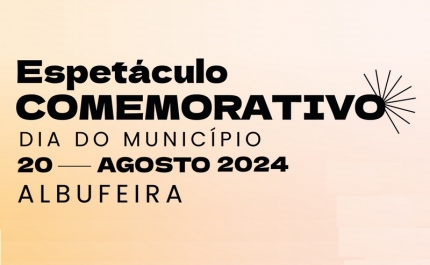 DIA DO MUNICIPIO DE ALBUFEIRA COMEMORADO COM CULTURA, DESPORTO E INAUGURAÇÃO DO NOVO CENTRO DE BEM-ESTAR ANIMAL 