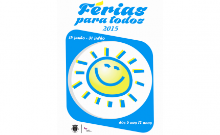 ABERTAS INSCRIÇÕES DAS «FÉRIAS PARA TODOS 2015 – VERÃO»