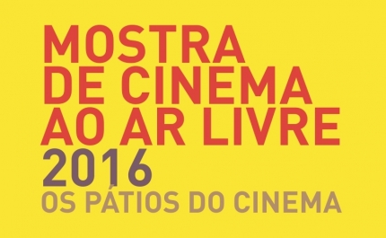 MOSTRA DE CINEMA AO AR LIVRE 2016 - OS PÁTIOS DO CINEMA