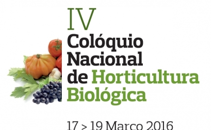 IV Colóquio Nacional de Horticultura Biológica - Univ. do Algarve, Faro, nos dias 17 a 19 março 2016 