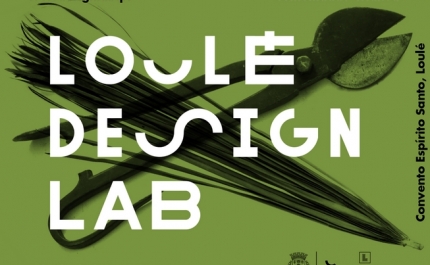 ABERTAS CANDIDATURAS PARA RESIDENTES NO LOULÉ DESIGN LAB