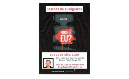 Sessões de Autógrafos de Hugo Pena, autor do Romance Policial «Porquê Eu?», Feira do Livro em Monte Gordo