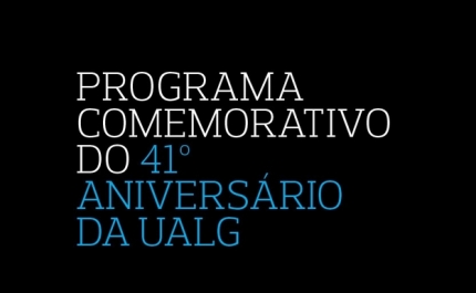 PROGRAMA COMEMORATIVO DO 41º ANIVERSÁRIO DA UALG