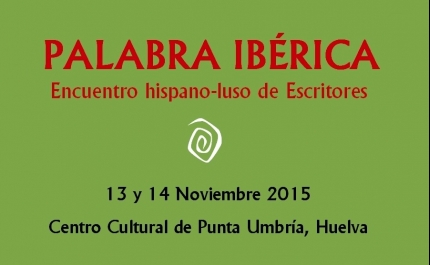 Escritores do Algarve no encontro hispano-luso «Palavra Ibérica»