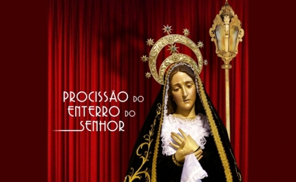 SEMANA SANTA EM FARO COMEMORADA COM PROCISSÃO DO ENTERRO DO SENHOR