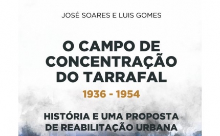 LIVRO SOBRE CAMPO DE CONCENTRAÇÃO DO TARRAFAL APRESENTADO EM LOULÉ