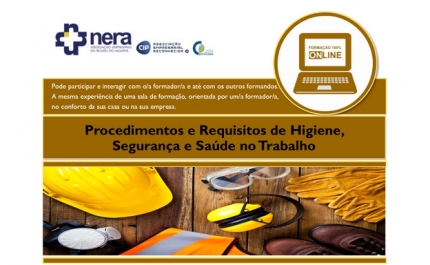ÚLTIMAS INSCRIÇÕES: Formação Online - Procedimentos e Requisitos de Higiene, Segurança e Saúde no Trabalho