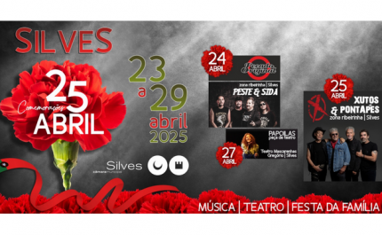 SILVES CELEBRA O 25 DE ABRIL COM PESTE & SIDA, XUTOS & PONTAPÉS, TEATRO E MUITO MAIS…