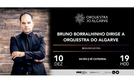 SÉ DE SILVES RECEBE «BRUNO BORRALHINHO DIRIGE A ORQUESTRA DO ALGARVE»